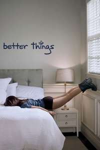 Better Things - Posters
