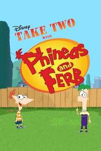 Take Two with Phineas and Ferb - Posters
