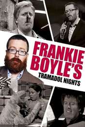 Frankie Boyle's Tramadol Nights