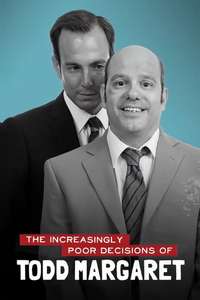 The Increasingly Poor Decisions of Todd Margaret - Poster