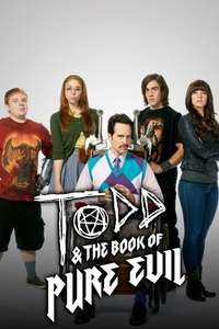 Todd and the Book of Pure Evil - Posters
