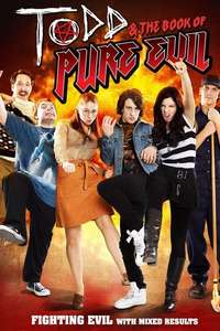 Todd and the Book of Pure Evil - Posters