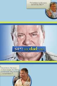$#*! My Dad Says - Poster