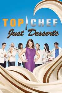 Top Chef: Just Desserts - Poster