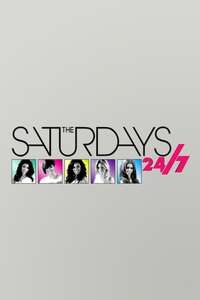 The Saturdays: 24/7 - Poster