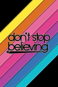 Don't Stop Believing - Poster
