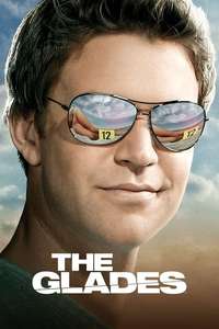 The Glades - Posters