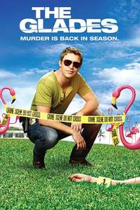 The Glades - Posters