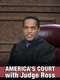America's Court with Judge Ross