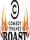A Comedy Roast