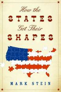 How the States Got Their Shapes - Poster