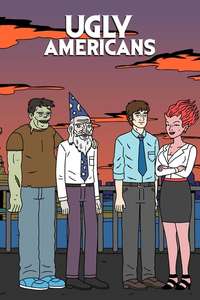 Ugly Americans - Posters