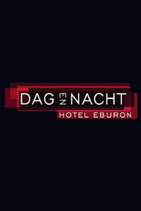 Dag & Nacht: Hotel Eburon - Poster