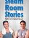 Steam Room Stories
