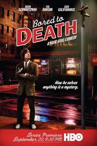 Bored to Death - Posters