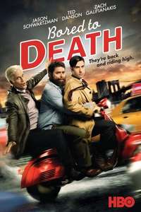 Bored to Death - Posters