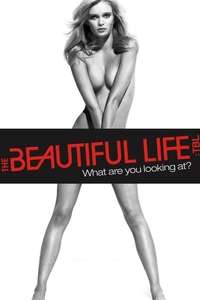 The Beautiful Life: TBL - Poster