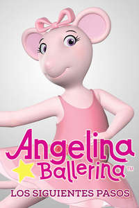 Angelina Ballerina: The Next Steps - Posters