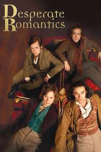 Desperate Romantics - Poster