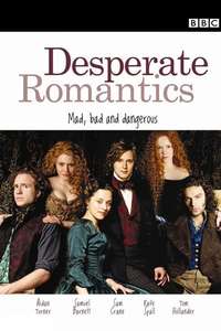 Desperate Romantics - Poster
