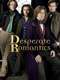 Desperate Romantics