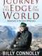 Billy Connolly: Journey To The Edge Of The World