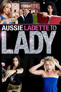 Aussie Ladette to Lady - Poster