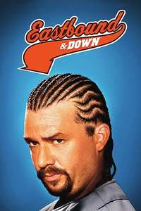 Eastbound & Down - Posters