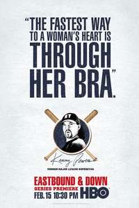 Eastbound & Down - Posters