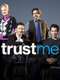 Trust Me