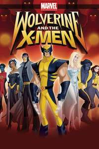 Wolverine and the X-Men - Poster