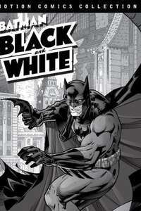 Batman: Black and White Motion Comics - Poster