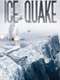 Ice Quake