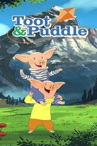 Toot & Puddle - Poster