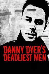 Danny Dyer's Deadliest Men - Posters