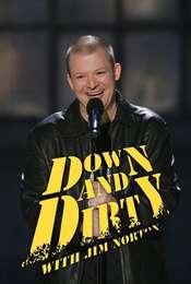 Down and Dirty with Jim Norton