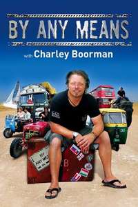 Charley Boorman: Ireland to Sydney by Any Means - Posters