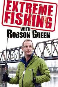 Extreme Fishing With Robson Green - Poster