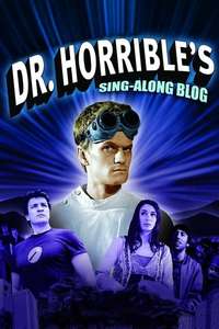 Dr. Horrible's Sing-Along Blog - Posters