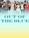 Out of the Blue