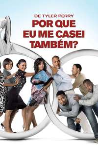 Why Did I Get Married Too? - Poster