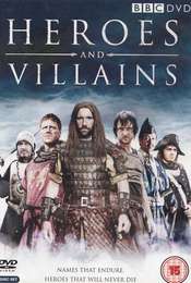Heroes and Villains