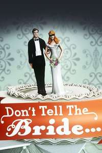 Don't Tell the Bride - Poster