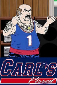 Carl's Pissed - Poster