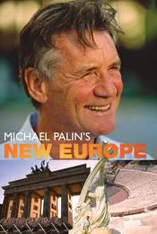 Michael Palin's New Europe