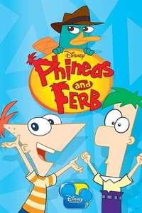 Phineas and Ferb - Posters