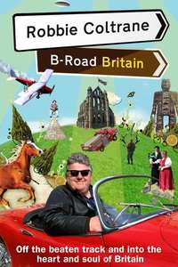 Robbie Coltrane: B Road Britain - Poster