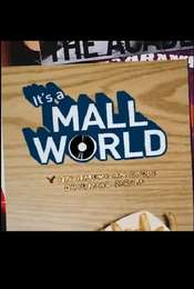 It's a Mall World