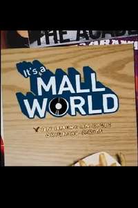 It's a Mall World - Poster