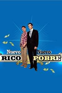 Nuevo Rico Nuevo Pobre - Poster